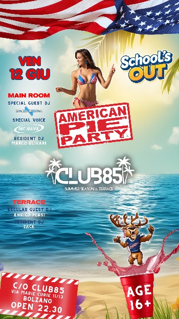 School's Out - American Pie Party