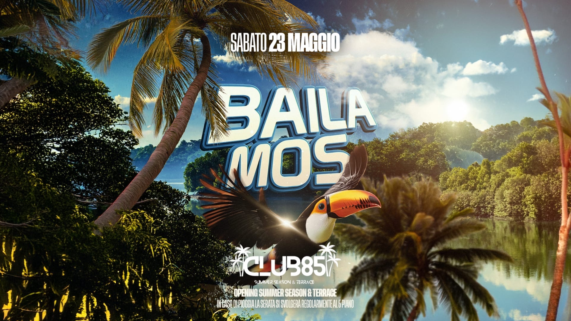 Opening Summer Season & Terrace – Bailamos